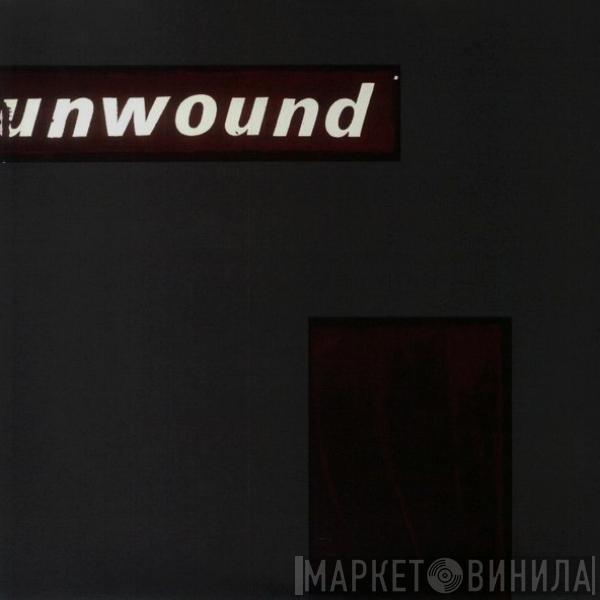 Unwound - Unwound
