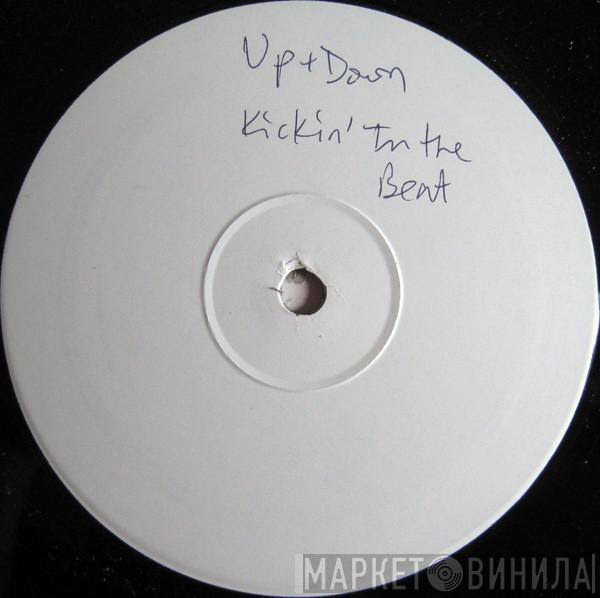 Up + Down - Kickin' In The Beat