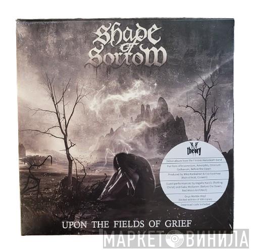  - Upon The Fields Of Grief