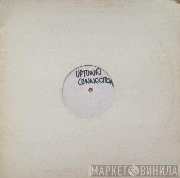 Uptown Connection - Madness
