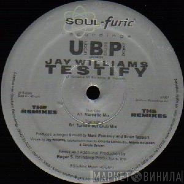 Urban Blues Project, Jay Williams - Testify (The Remixes)