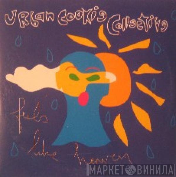  Urban Cookie Collective  - Feels Like Heaven
