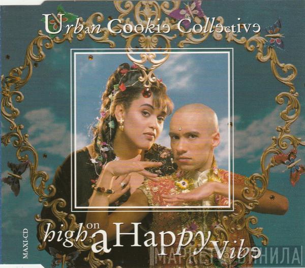  Urban Cookie Collective  - High On A Happy Vibe