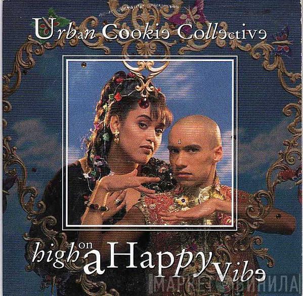  Urban Cookie Collective  - High On A Happy Vibe