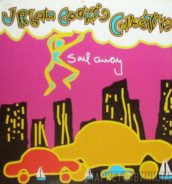  Urban Cookie Collective  - Sail Away