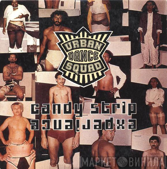  Urban Dance Squad  - Candy Strip Experience