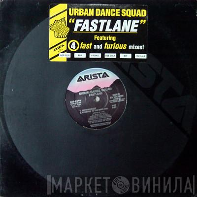  Urban Dance Squad  - Fastlane
