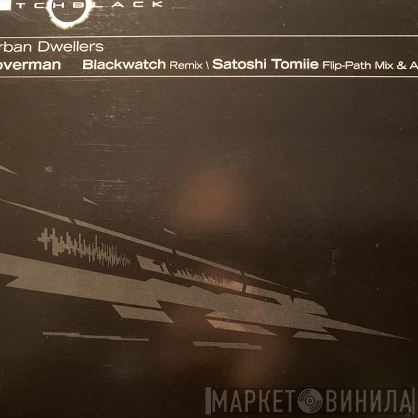 Urban Dwellers - Loverman (Blackwatch Remix | Satoshi Tomiie Remix)