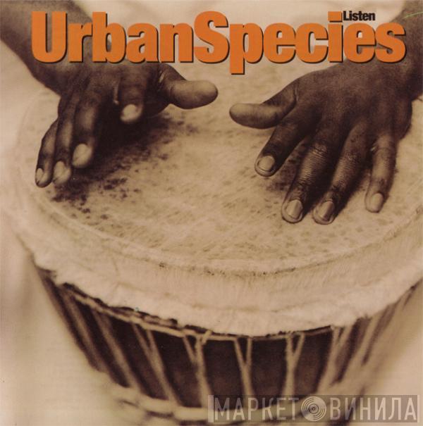 Urban Species - Listen