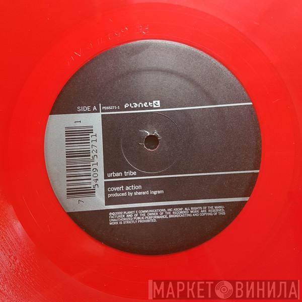Urban Tribe - Covert Action / Low Berth