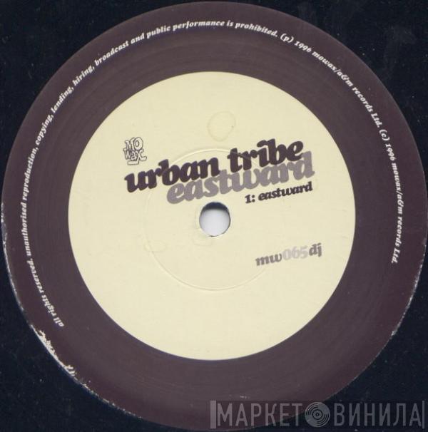 Urban Tribe - Eastward