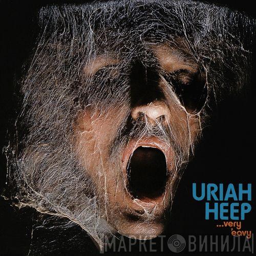  Uriah Heep  - ...Very 'Eavy ...Very 'Umble