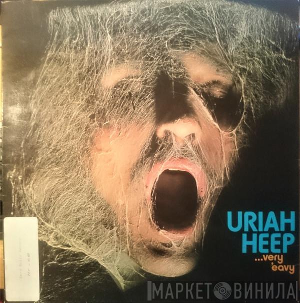  Uriah Heep  - ...Very 'Eavy Very 'Umble...