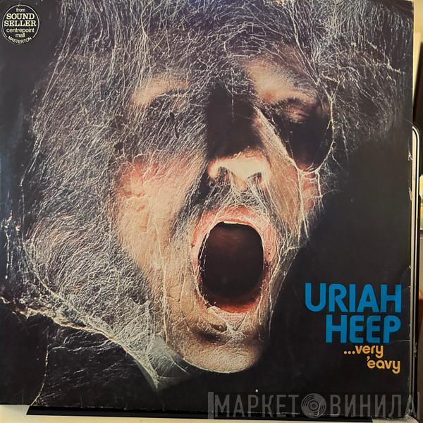  Uriah Heep  - ...Very 'Eavy Very 'Umble...