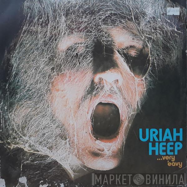  Uriah Heep  - ...Very 'Eavy Very 'Umble...