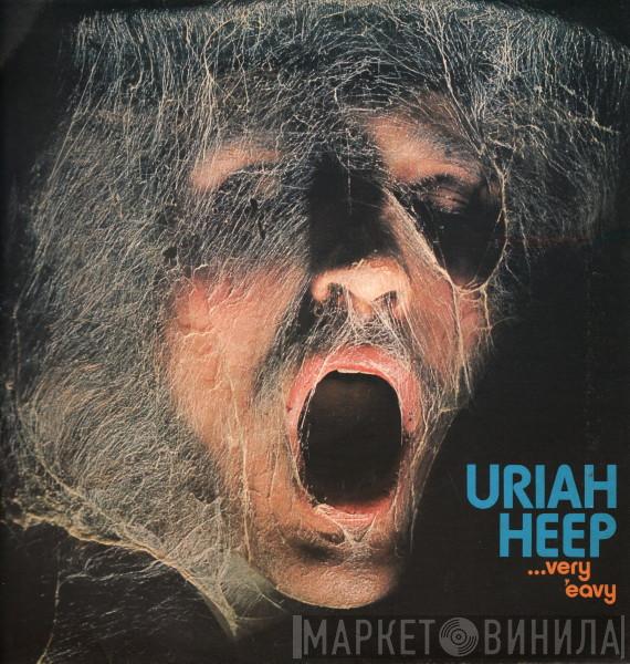  Uriah Heep  - ...Very 'Eavy Very 'Umble...