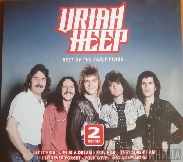 Uriah Heep - Best Of The Early Years