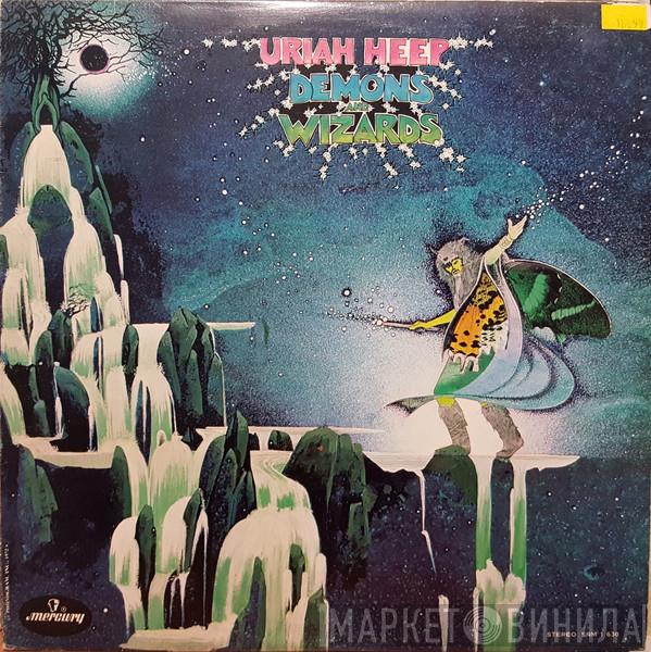  Uriah Heep  - Demons And Wizards