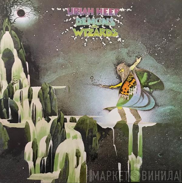  Uriah Heep  - Demons And Wizards