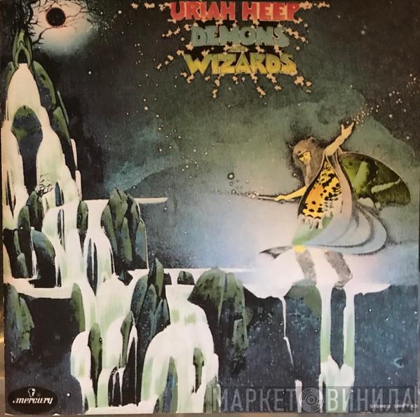  Uriah Heep  - Demons And Wizards