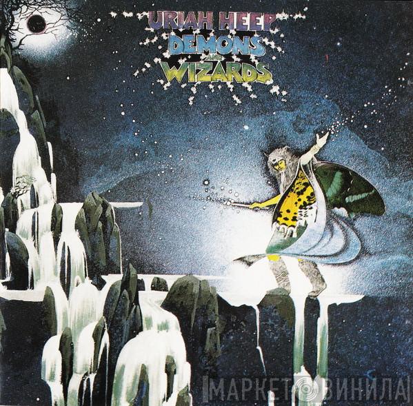  Uriah Heep  - Demons And Wizards