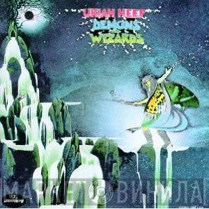  Uriah Heep  - Demons And Wizards