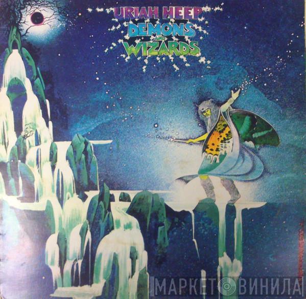  Uriah Heep  - Demons And Wizards