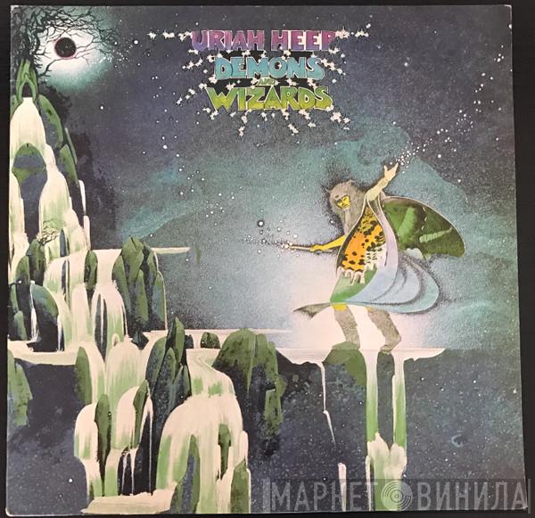  Uriah Heep  - Demons And Wizards