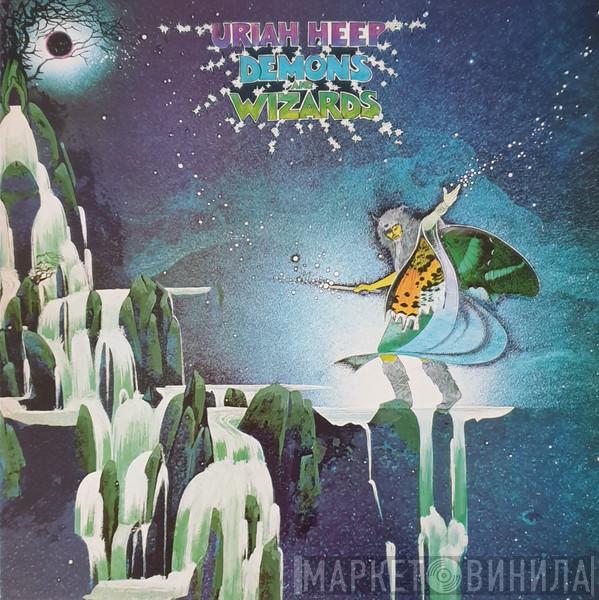  Uriah Heep  - Demons And Wizards