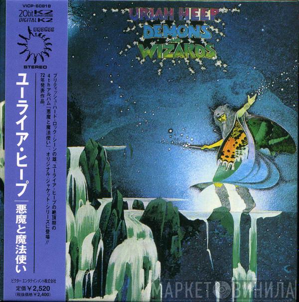  Uriah Heep  - Demons And Wizards