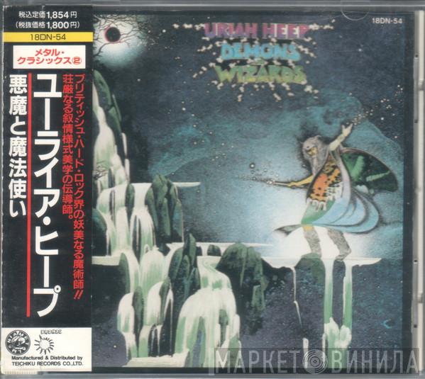  Uriah Heep  - Demons And Wizards