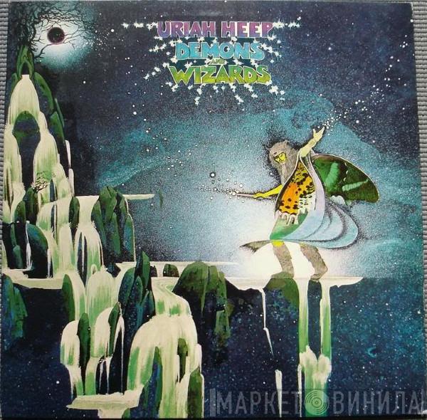  Uriah Heep  - Demons And Wizards
