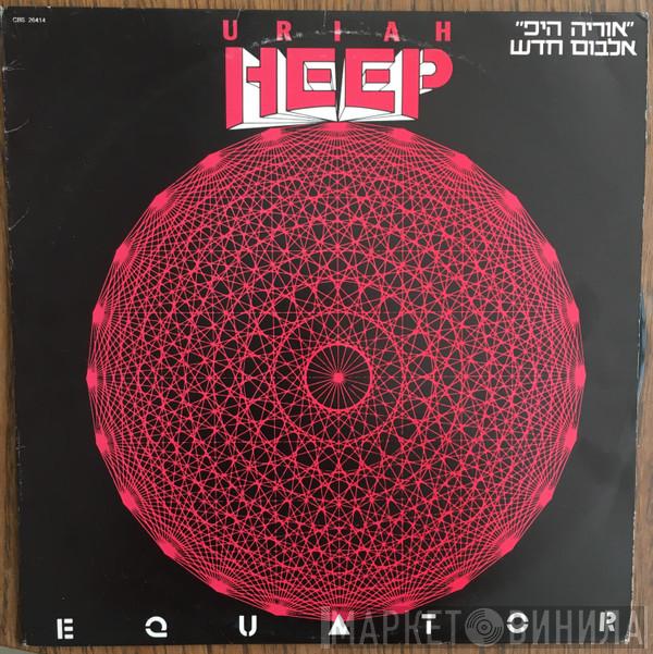  Uriah Heep  - Equator