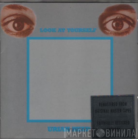  Uriah Heep  - Look At Yourself