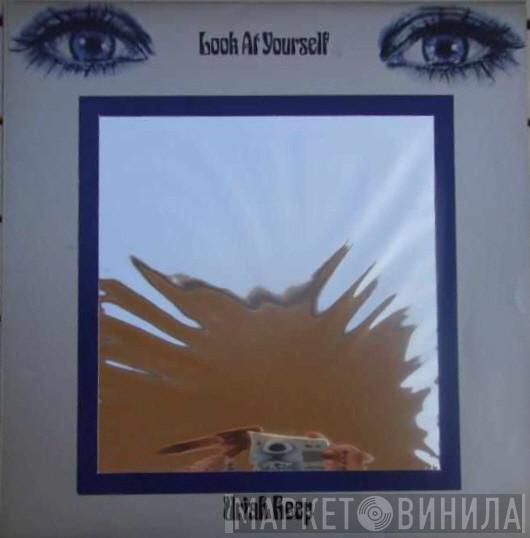 Uriah Heep - Look At Yourself