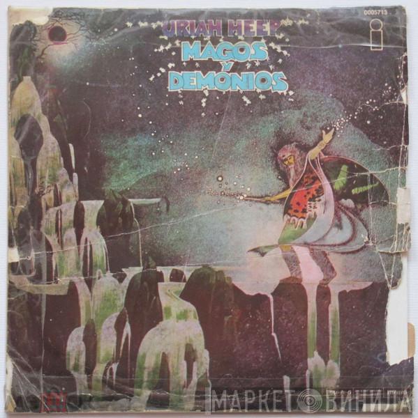  Uriah Heep  - Magos Y Demonios (Demons and Wizards)