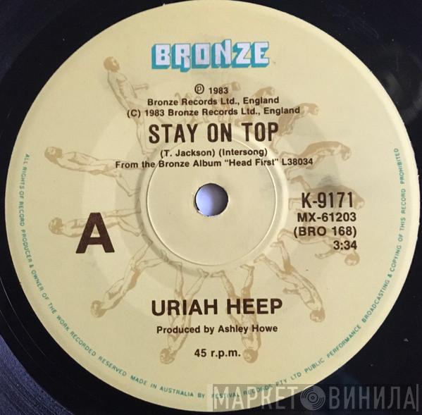  Uriah Heep  - Stay On Top