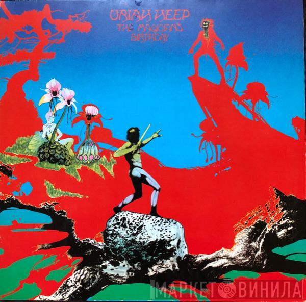 Uriah Heep - The Magician's Birthday