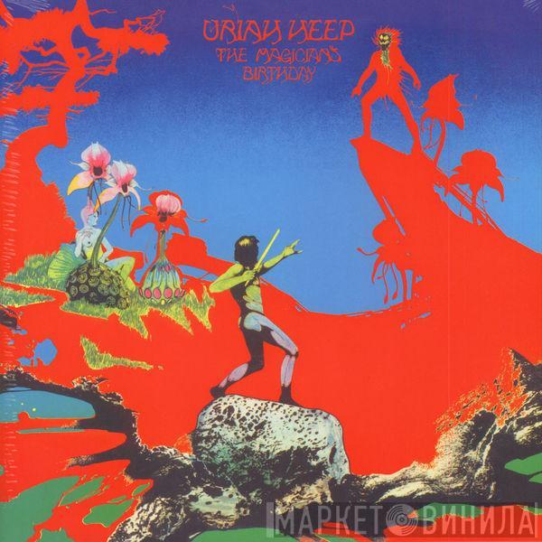 Uriah Heep - The Magician's Birthday