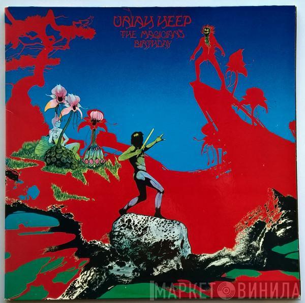  Uriah Heep  - The Magician's Birthday