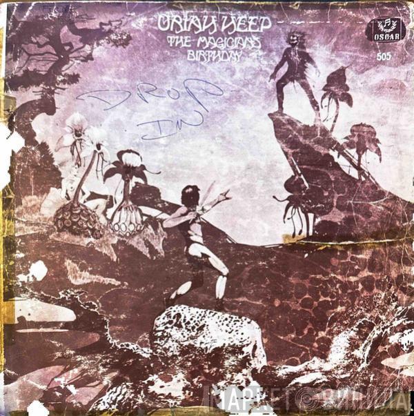  Uriah Heep  - The Magician’s Birthday