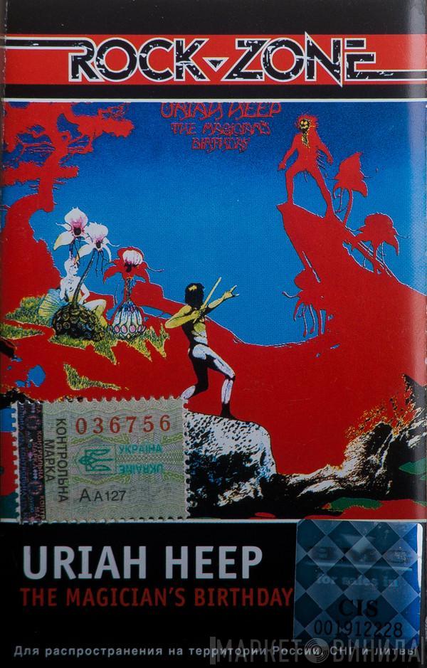  Uriah Heep  - The Magician's Birthday
