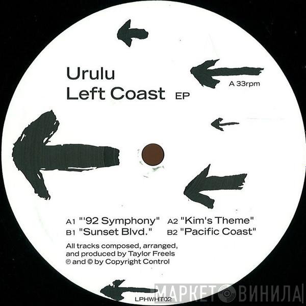 Urulu - Left Coast EP