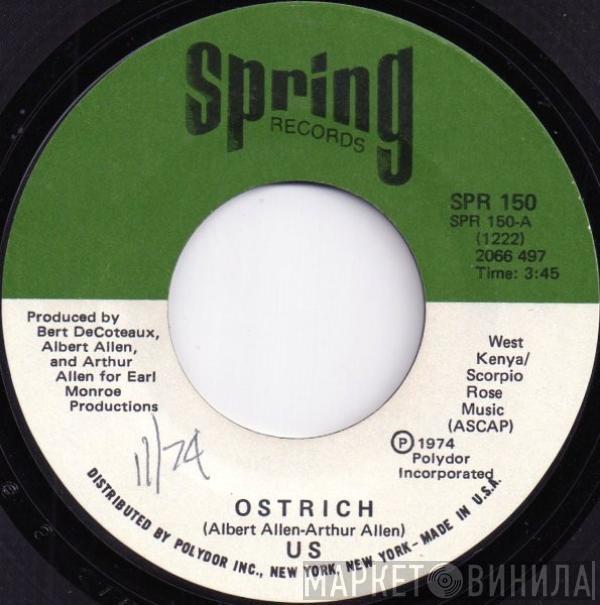 Us  - Ostrich