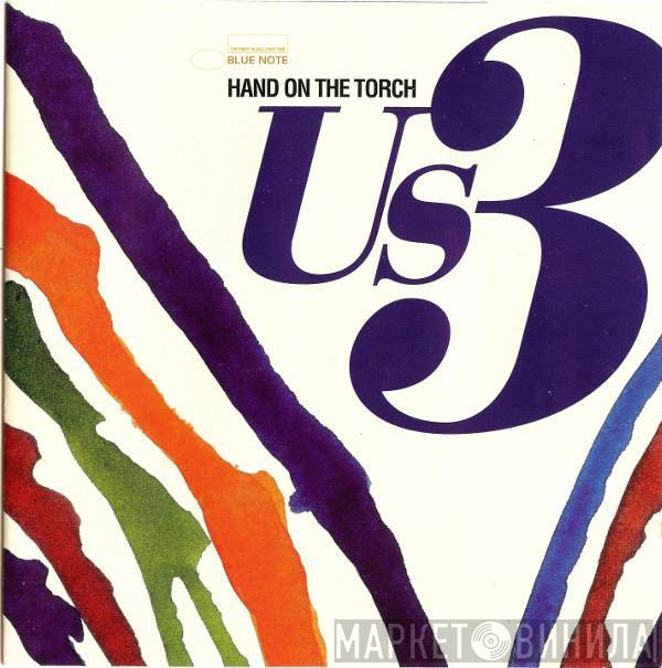  Us3  - Hand On The Torch