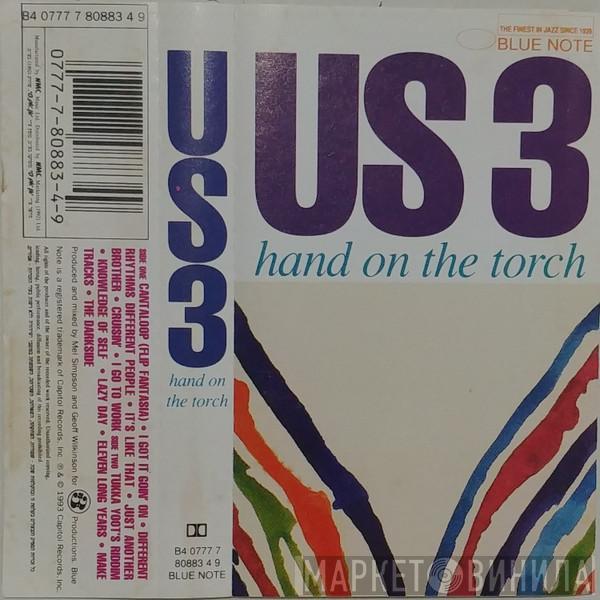 Us3  - Hand On The Torch