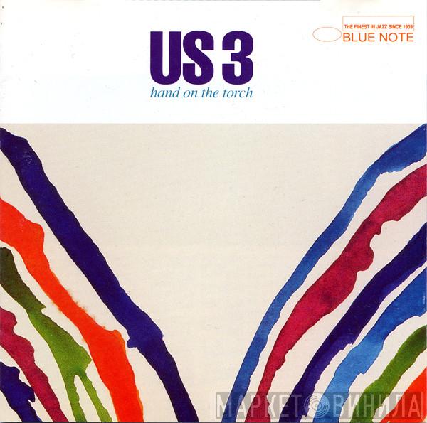  Us3  - Hand On The Torch