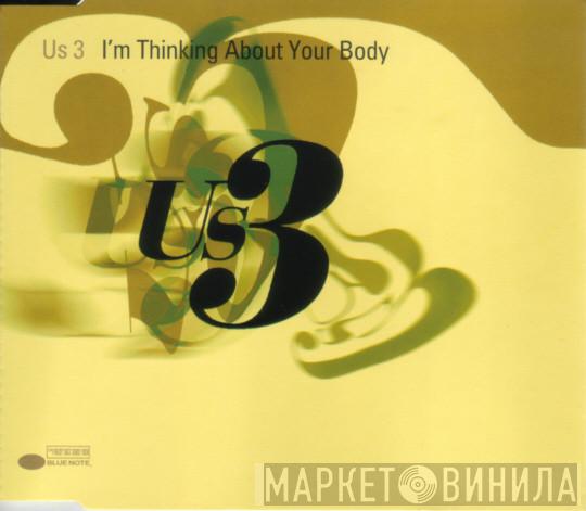 Us3 - I'm Thinking About Your Body