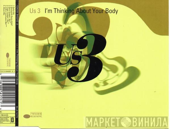  Us3  - I'm Thinking About Your Body