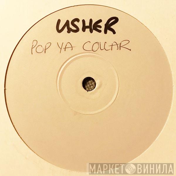 Usher - Pop Ya Collar (BM Dubs Remix)
